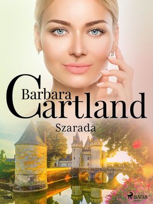 cover image of Szarada--Ponadczasowe historie miłosne Barbary Cartland